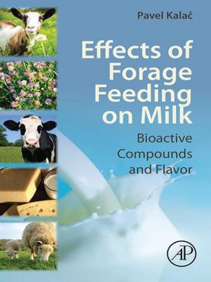 Cover of the book Effects of Forage Feeding on Milk by B. Zhelyazova
