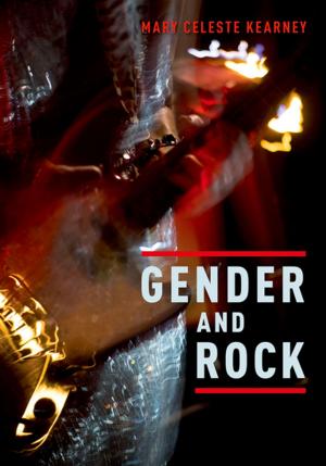 Cover of the book Gender and Rock by Maud Hickey