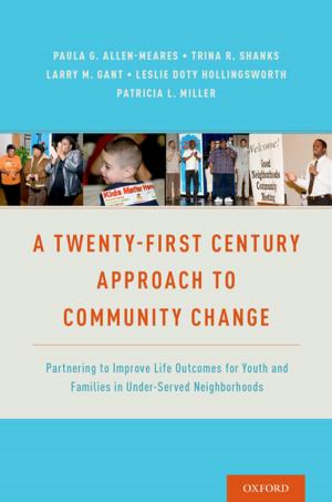 Book cover of A Twenty-First Century Approach to Community Change