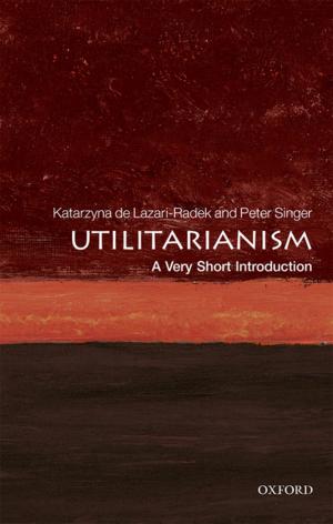 Cover of the book Utilitarianism: A Very Short Introduction by Kathleen Blake