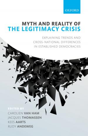 Cover of the book Myth and Reality of the Legitimacy Crisis by 