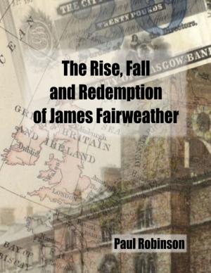 Book cover of The Rise, Fall and Redemption of James Fairweather