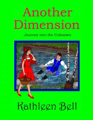 Cover of the book Another Dimension - Journey Into the Unknown by Bill Mc Neice