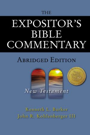Book cover of The Expositor's Bible Commentary - Abridged Edition: New Testament