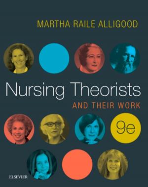 Cover of the book Nursing Theorists and Their Work - E-Book by Michael S. Cookson, MD