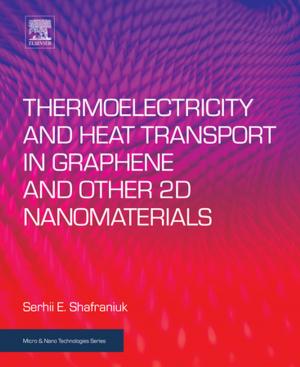 Cover of the book Thermoelectricity and Heat Transport in Graphene and Other 2D Nanomaterials by Gary E. Musgrave Ph.D, Axel Larsen, Tommaso Sgobba