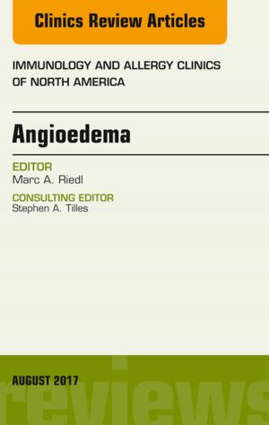 Cover of the book Angioedema, An Issue of Immunology and Allergy Clinics of North America, E-Book by Kristen M. Waterstram-Rich, MS, CNMT, NCT, FSNMTS, David Gilmore, EdD, CNMT, RT(R)(N), FSNMMI-TS