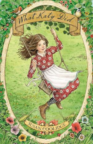Cover of the book What Katy Did by Susanna Gregory