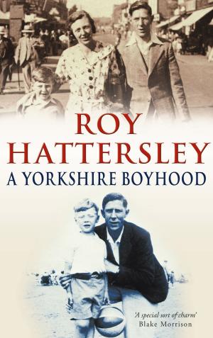 Cover of the book A Yorkshire Boyhood by Cynthia Harrod-Eagles