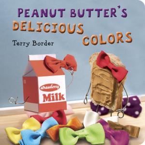 Cover of the book Peanut Butter's Delicious Colors by Giada De Laurentiis, Brandi Dougherty
