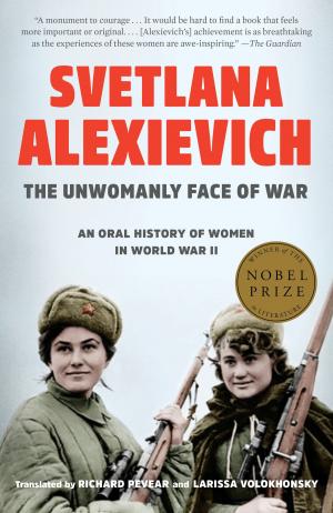 bigCover of the book The Unwomanly Face of War by 