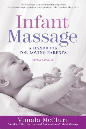 Cover of the book Infant Massage (Fourth Edition) by Frank Wieczorek-Koeser
