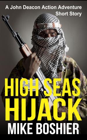 Cover of the book High Seas Hijack by W.H. Wheeler