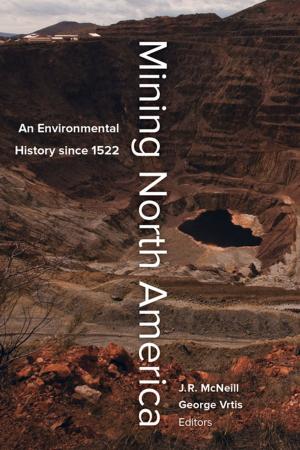 Cover of the book Mining North America by Heather Paxson
