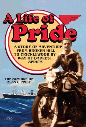 Cover of the book A Life of Pride by Arthur W. Upfield
