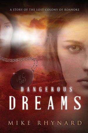 Cover of the book Dangerous Dreams by Zechariah Barrett
