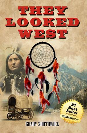 Cover of the book They Looked West by Christopher Hastings, Joana la Fuente