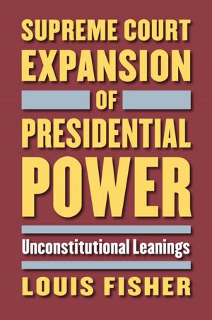 Cover of the book Supreme Court Expansion of Presidential Power by Graydon A. Tunstall