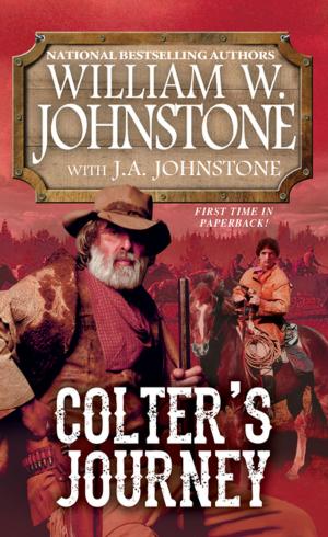 Cover of the book Colter's Journey by J.A. Johnstone, William W. Johnstone