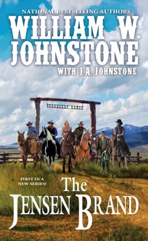 Cover of the book The Jensen Brand by William W. Johnstone, J.A. Johnstone