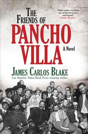 Cover of the book The Friends of Pancho Villa by Liza Marklund