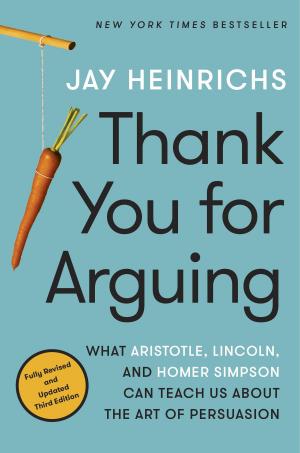Cover of the book Thank You for Arguing, Third Edition by Robert Pemberton