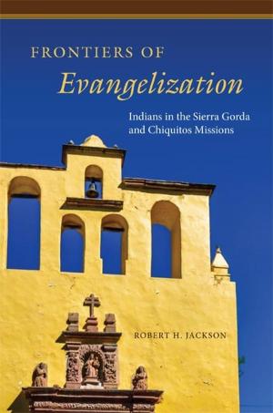 Cover of the book Frontiers of Evangelization by Robert W. Wheeler
