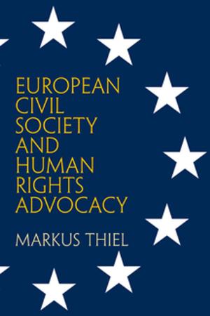 Cover of the book European Civil Society and Human Rights Advocacy by Karen A. Winstead