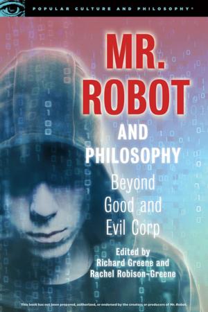 Cover of Mr. Robot and Philosophy