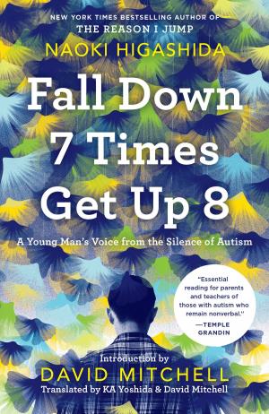 Cover of the book Fall Down 7 Times Get Up 8 by Galen Beckett