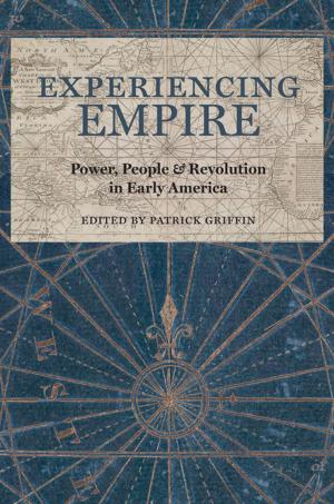 Cover of the book Experiencing Empire by Sara Tilghman Nalle