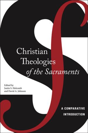 Cover of Christian Theologies of the Sacraments