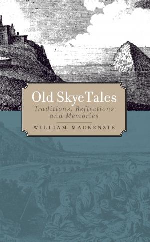 Cover of the book Old Skye Tales by Margaret Leigh