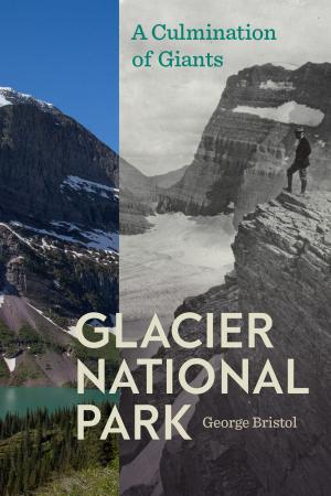 Cover of the book Glacier National Park by Mike White, Douglas Lorain