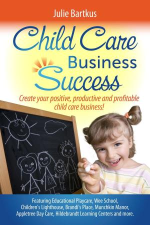Cover of the book Child Care Business Success by Phil Davies