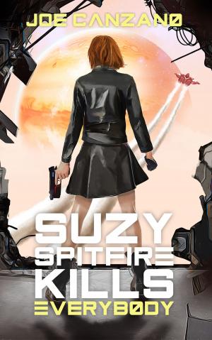 Cover of the book Suzy Spitfire Kills Everybody by Lucian Carter