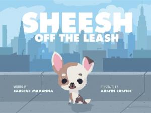 bigCover of the book Sheesh off the Leash! by 