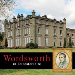 Cover of Wordsworth in Leicestershire