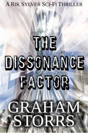Cover of the book The Dissonance Factor by Graham Storrs