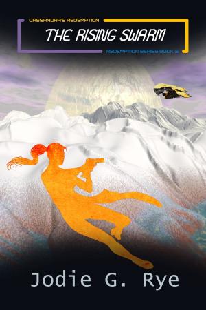 Cover of the book The Rising Swarm: Book Two of the Redemption Series by Ruth Gogoll