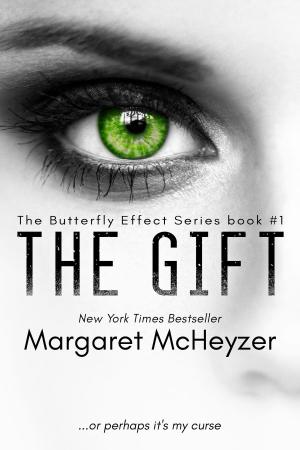 Cover of The Gift: The Butterfly Effect, Book 1.