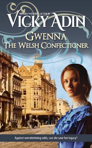 Cover of the book Gwenna The Welsh Confectioner by Sebastiano B. Brocchi