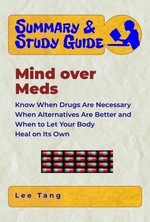 Book cover of Summary & Study Guide - Mind over Meds