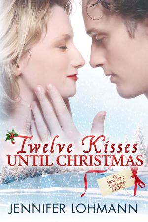 Book cover of Twelve Kisses Until Christmas