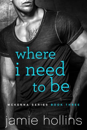 Book cover of Where I Need To Be