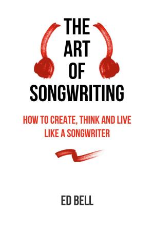 bigCover of the book The Art of Songwriting by 