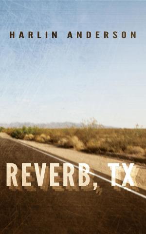 Cover of the book Reverb, TX by MonTrelle Arnold
