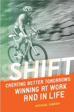 Book cover of Shift: Creating Better Tomorrows