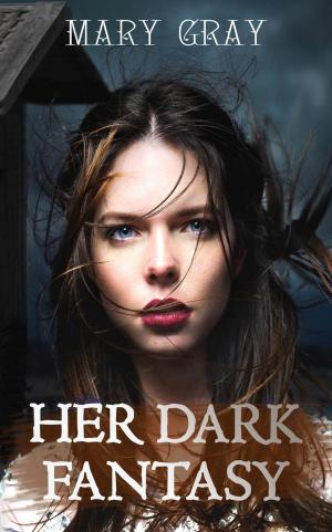 Book cover of Her Dark Fantasy: A Prequel to Our Sweet Guillotine