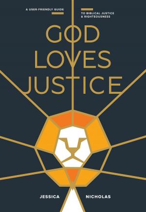 Cover of the book God Loves Justice by William MacDonald